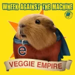 Wheek Against the Machine