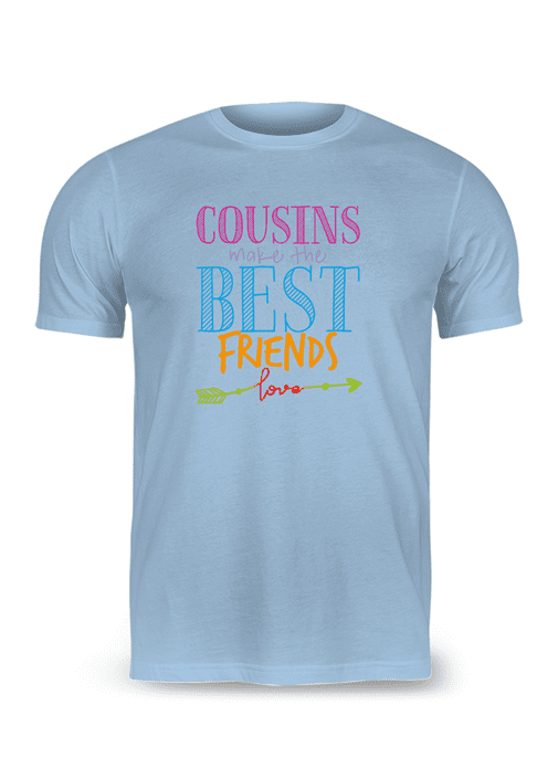 Cousins make the Best Friends T-Shirt - Image 4