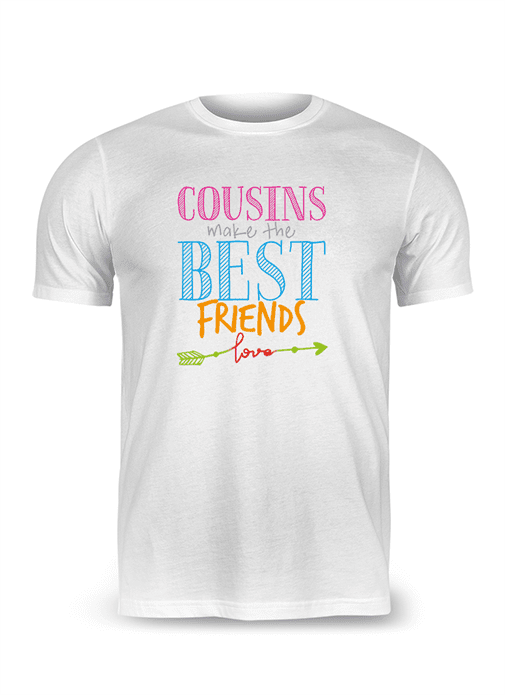 Cousins make the Best Friends T-Shirt - Image 3