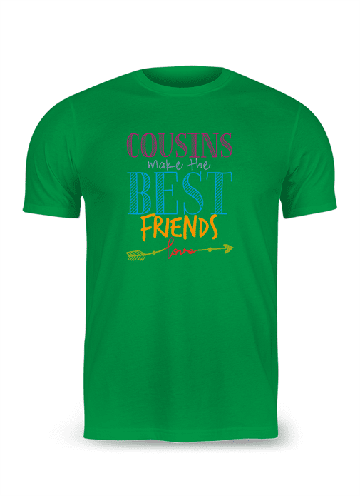 Cousins make the Best Friends T-Shirt - Image 9