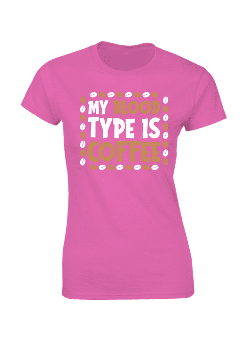 My Blood Type Is Coffee T-shirt - Image 14