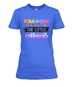 Enjoy the Little Things Women's Relaxed T-Shirt